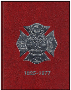 Detroit Fire Dept. History 1805 - 1977