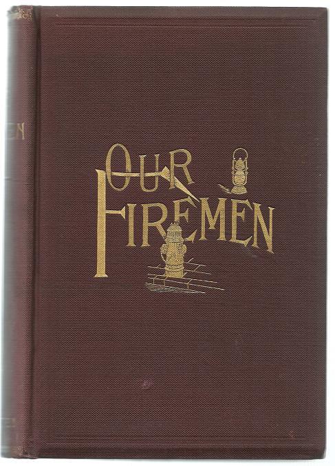Detroit Fire Department history book - Our Firemen